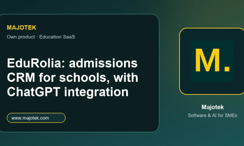 Majotek - EduRolia - admissions CRM for schools