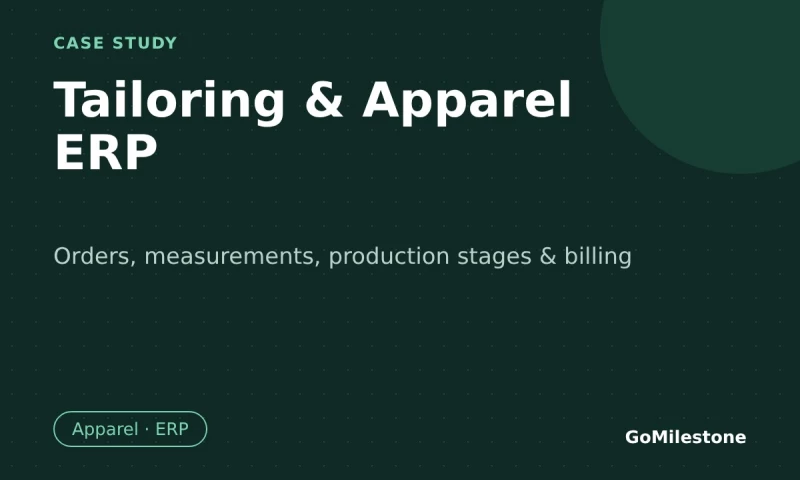 GoMilestone - Custom ERP for a Tailoring & Apparel Business