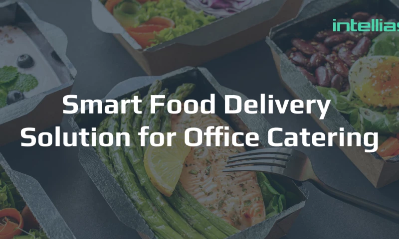 Intellias - Smart Food Delivery Solution for Office Catering