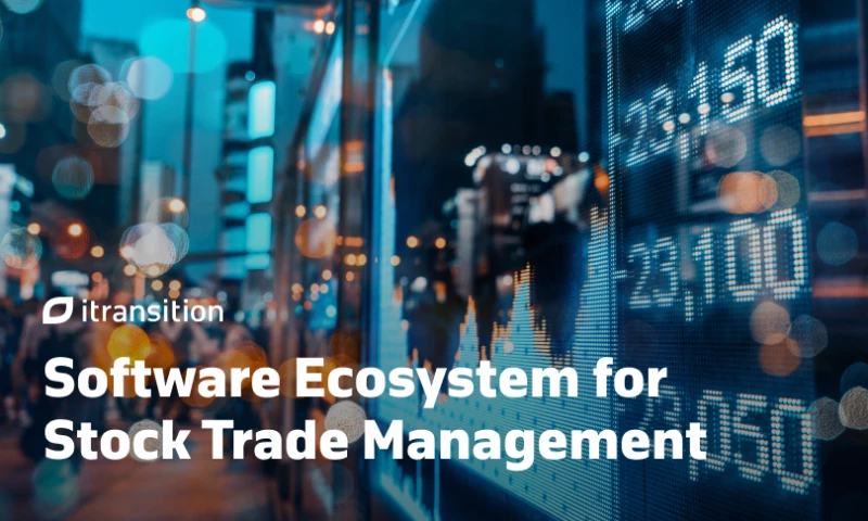 Software Ecosystem for Stock Trade Management