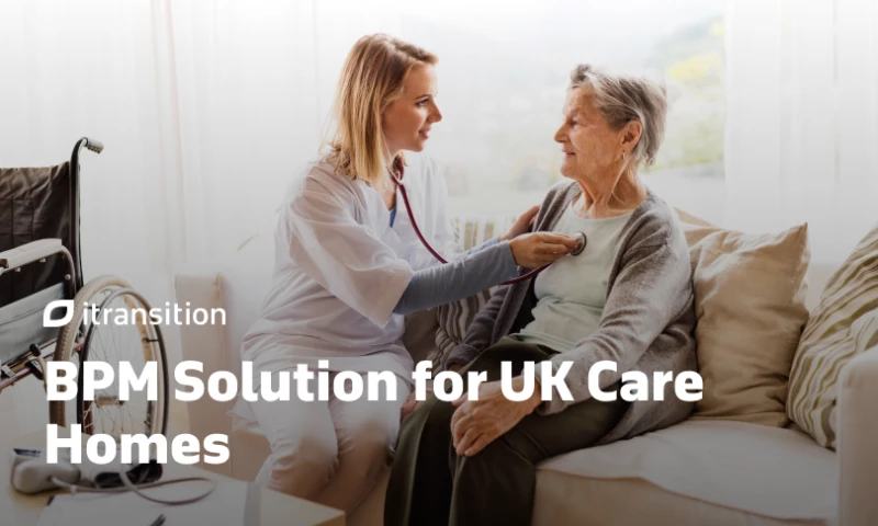 BPM Solution for UK Care Homes