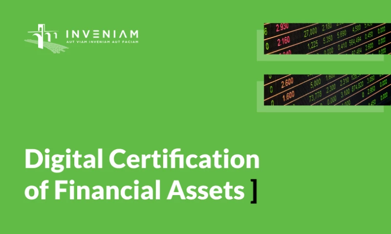 Digital Certification of Financial Assets