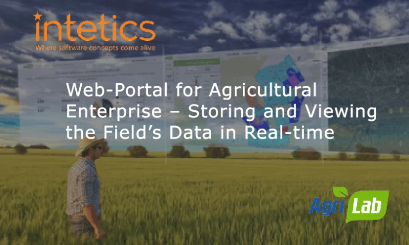 Intetics - Web-Portal for Agricultural Enterprise – Storing and Viewing the Field’s Data in Real-time