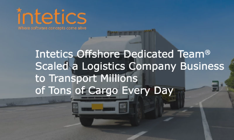 Intetics - Intetics Offshore Dedicated Team® Scaled a Logistics Company Business to Transport Millions of Tons of Cargo Every Day