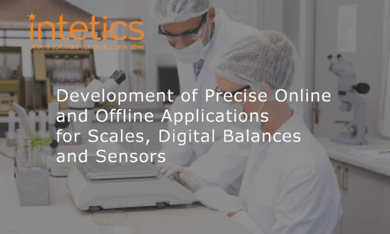 Intetics - Development of Precise Online and Offline Applications for Scales, Digital Balances and Sensors