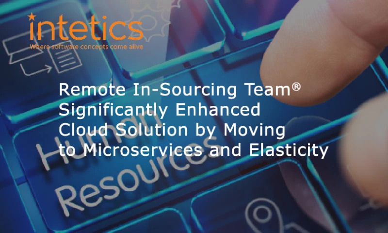 Intetics - Remote In-Sourcing Team® Significantly Enhanced Cloud Solution by Moving to Microservices and Elasticity