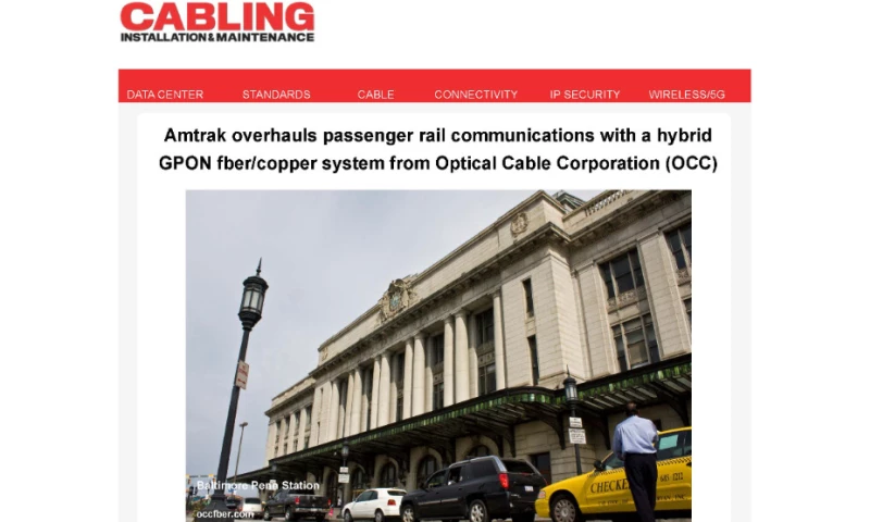 Rankin PR - Amtrak is all aboard with OCC's hybrid GPON fiber/copper system