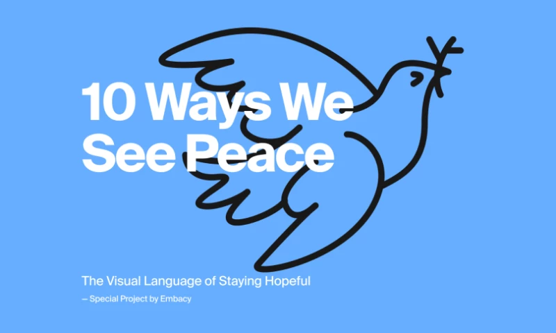 Embacy - 10 Ways How We See Peace