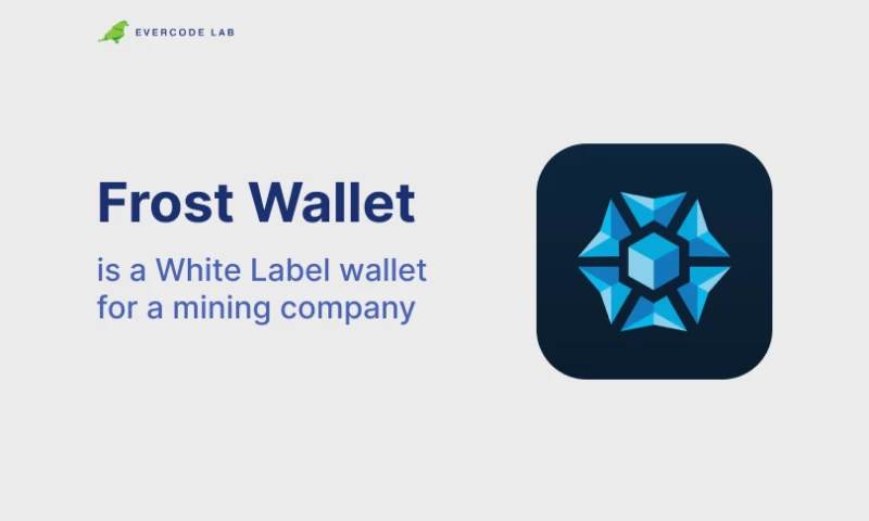 Evercode Lab - Frost Wallet