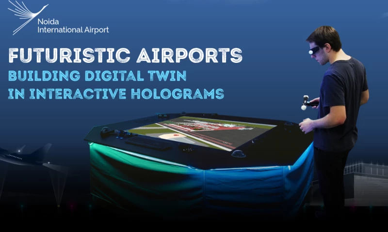 ViitorCloud Technologies - Noida International Airport - Holographic Table