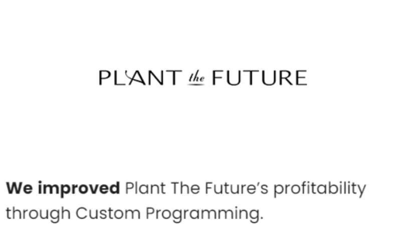 How We Improved Plant The Futures Profitability Through Custom Programming