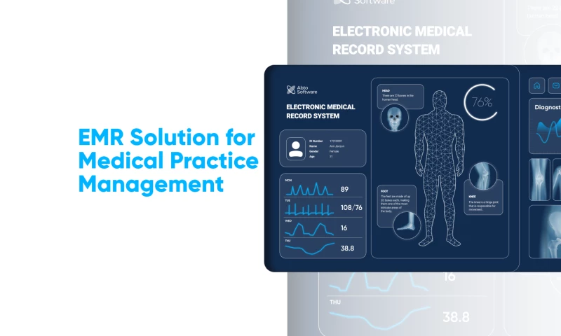 Abto Software - Delivering reliable EMR system for healthcare solution provider
