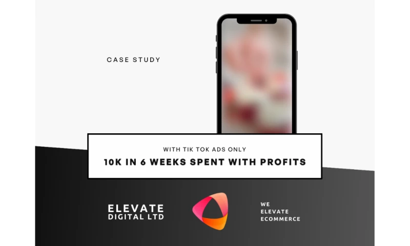 Elevate Digital IT - Profit from $10k TiKToK ad spend in 6 weeks