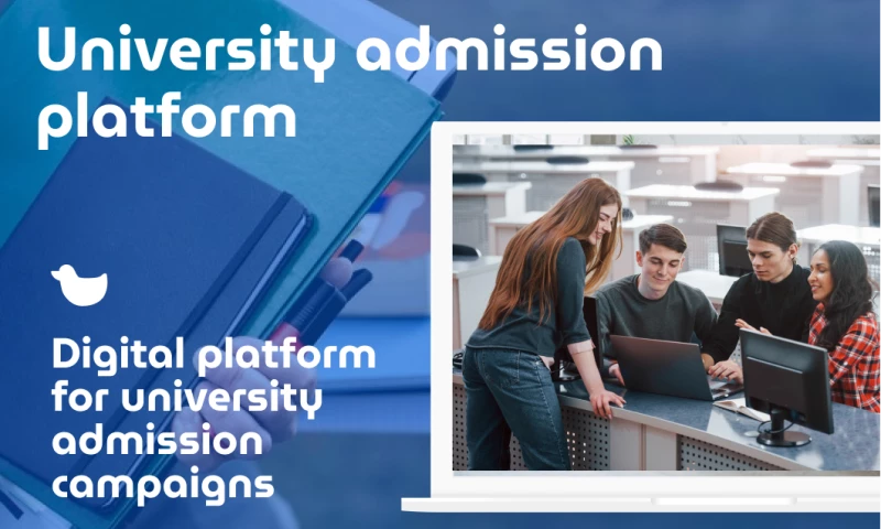 Digital platform for university admission campaigns