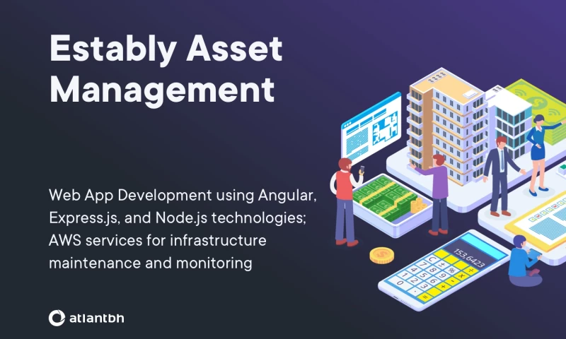 Atlantbh - Estably Asset Management