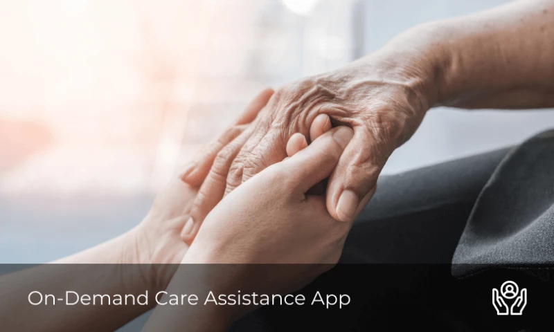 Velvetech - On-Demand App for Care Assistance