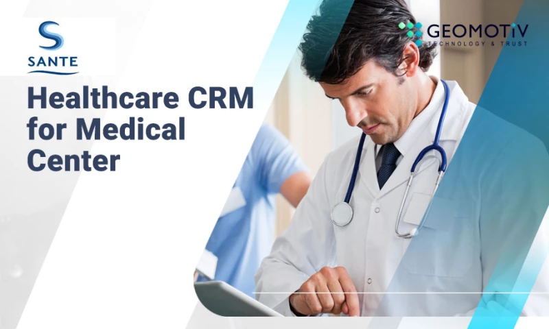 Healthcare CRM for Medical Center