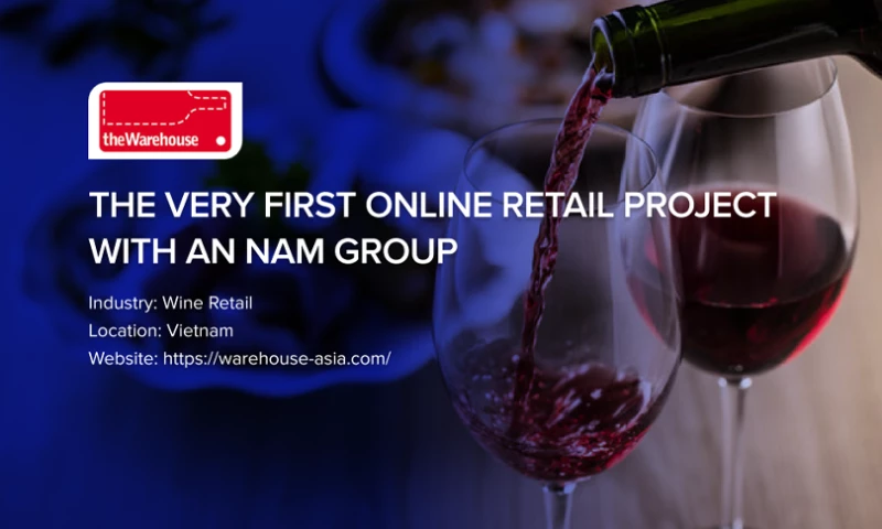 The very first online retail project with An Nam Group