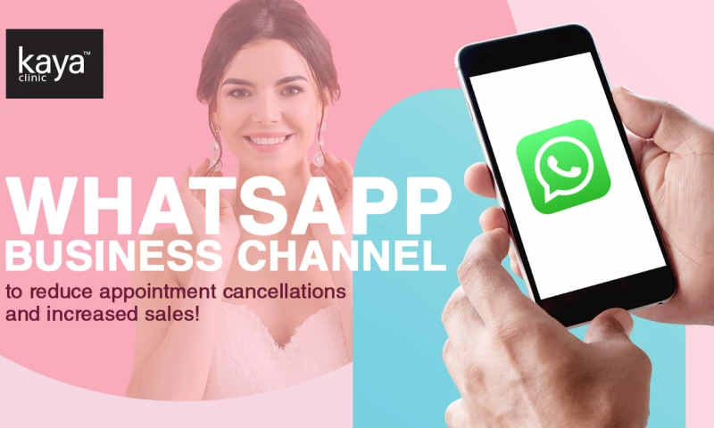 WhatsApp Channel to Help Kaya Clinic in their Business Campaigns