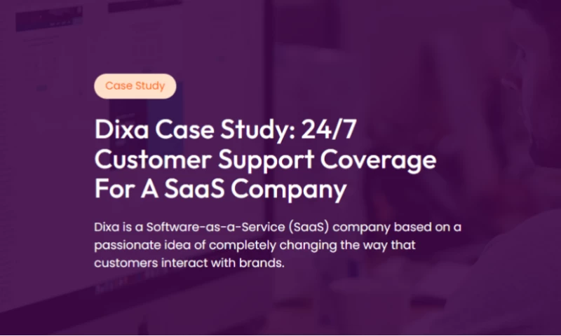 24/7 coverage without missing customers' calls & chats for SaaS