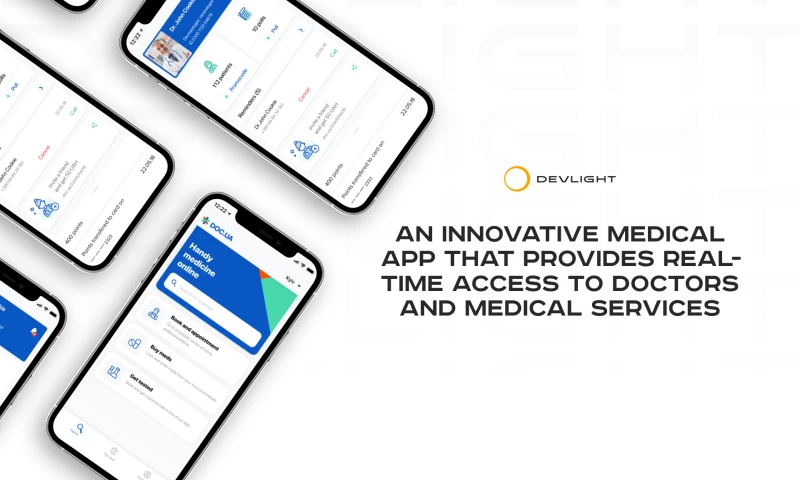Devlight - Innovative medical app that provides real-time access medical services