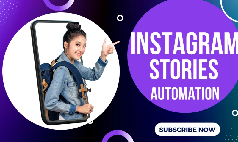 Messenger or Insta Stories Automation
