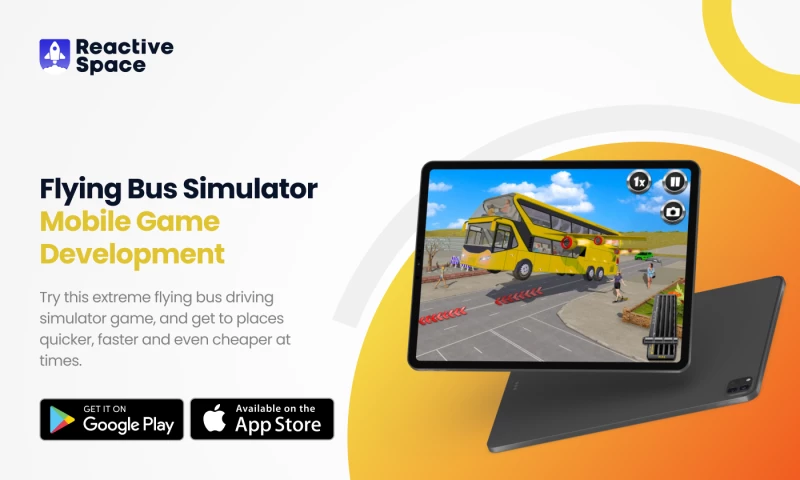 Reactive Space - Flying Bus Simulator Mobile Game Development