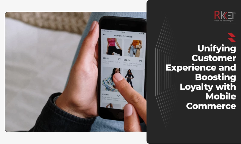 Rikkeisoft - Enhancing Loyalty through Mobile Commerce