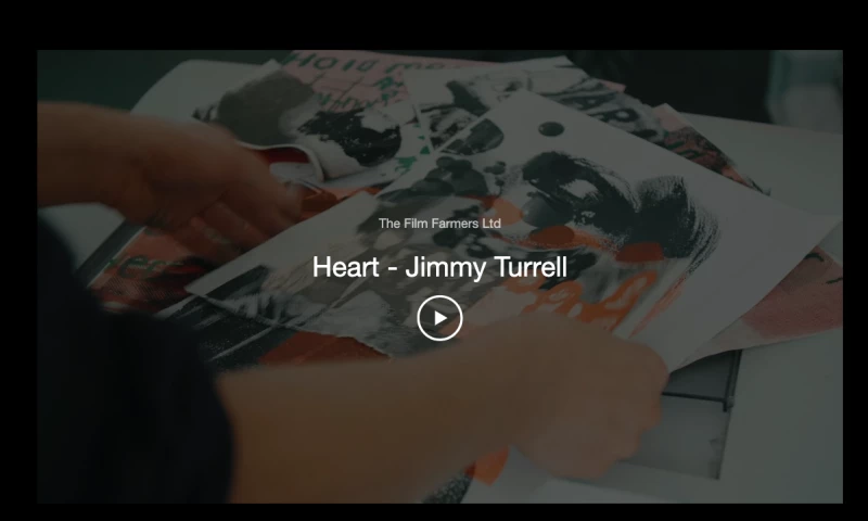 The Film Farmers - Heart - Jimmy Turrell