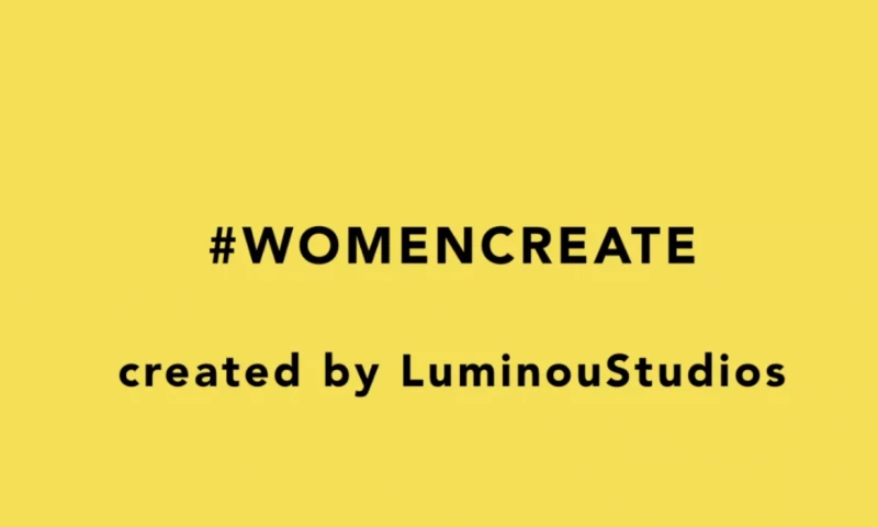 Luminoustudios - #WomenCreate