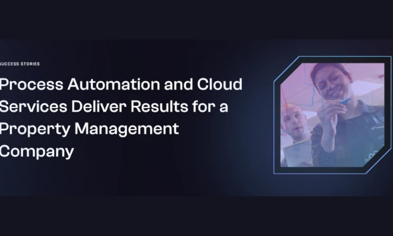 Dataprise - Process Automation and Cloud Services Deliver Results for a Property Management Company
