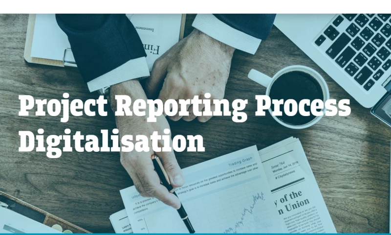 Project Reporting Process Digitalisation