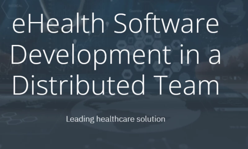 eHealth Software Development in a Distributed Team