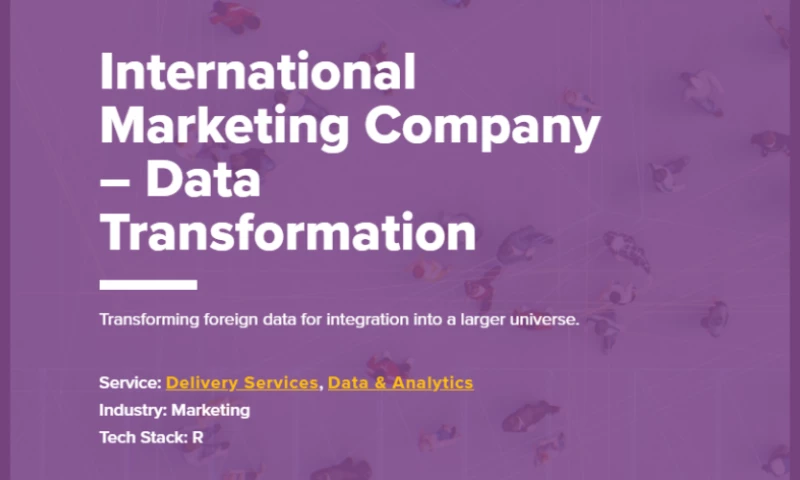 International Marketing Company Data Transformation