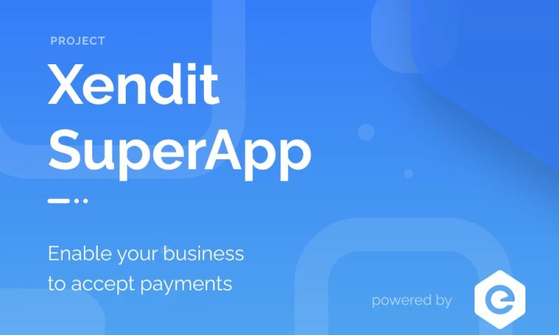 Xendit SuperApp