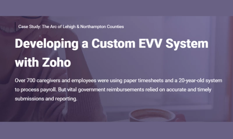 KDG - Developing a Custom EVV System with Zoho