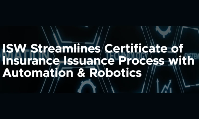 ISW Streamlines Certificate of Insurance Issuance Process with Automation & Robotics