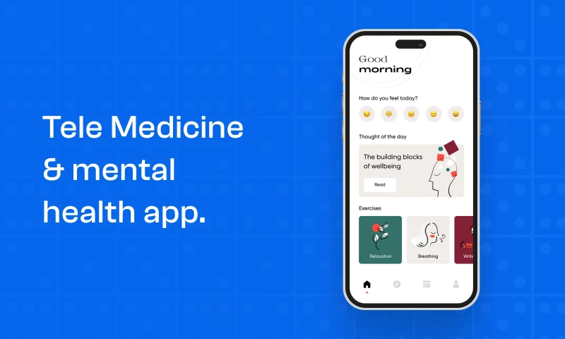 Tele Medicine & Mental Health App