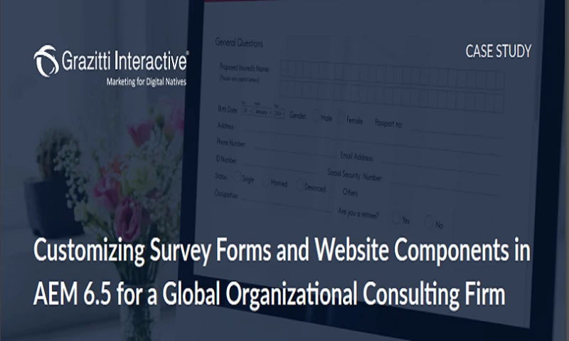 Customizing Survey Forms and Website Components in AEM 6.5 for a Global Organizational Consulting Firm