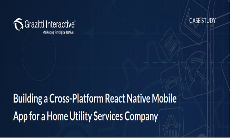 Building a Cross-Platform React Native Mobile App for a Home Utility Services Company