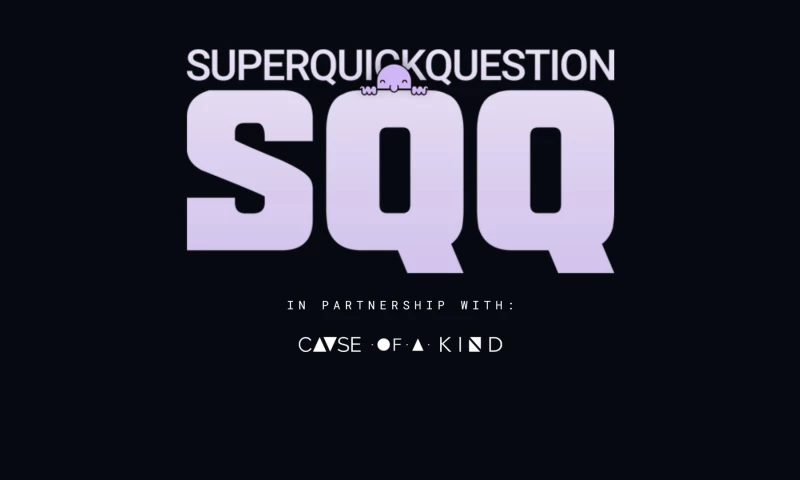 Cause of a Kind - SuperQuickQuestion