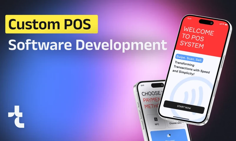 POS Application Development: Faster Transactions and Larger Restaurant Crowds