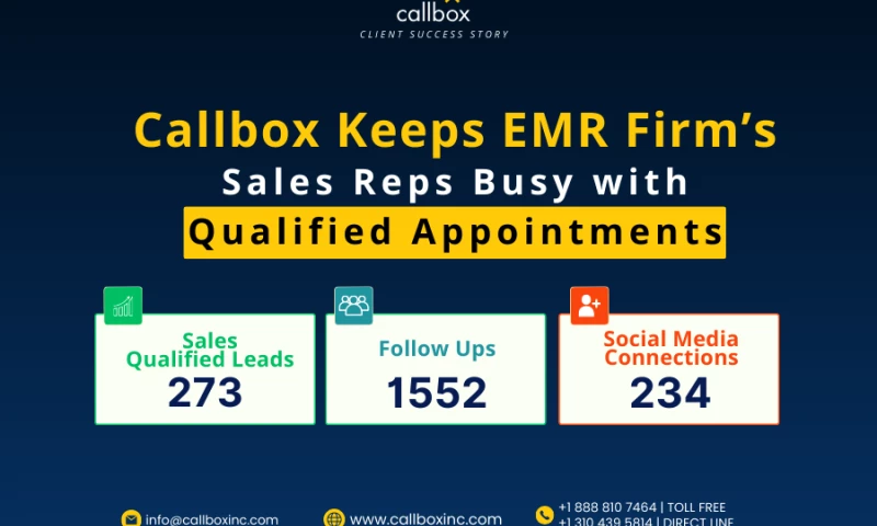 Callbox - Callbox Keeps EMR Firms Sales Reps Busy with Qualified Appointments