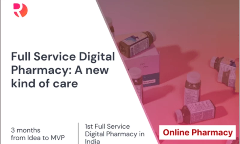 Reckonsys - Full Service Digital Pharmacy: A new kind of care