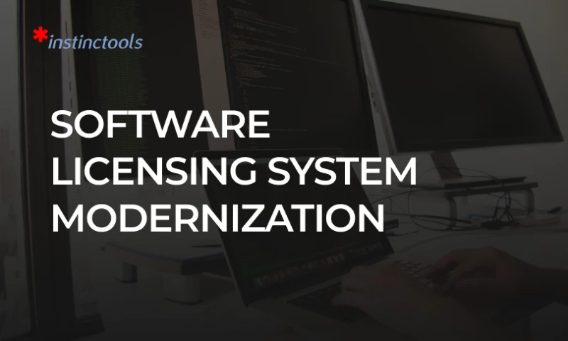 Software Licensing System Modernization