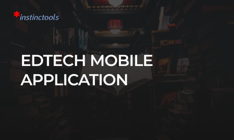 Instinctools - Mobile App For an Educational Ecosystem