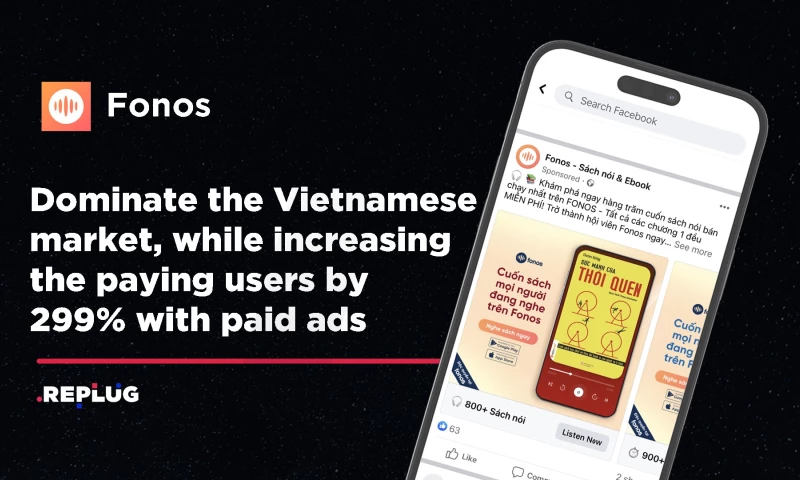 REPLUG - Fonos: DOMINATE THE VIETNAMESE MARKET