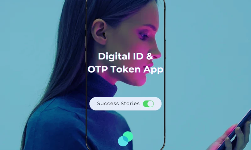 Digital ID and OTP (One-Time Password) Token App