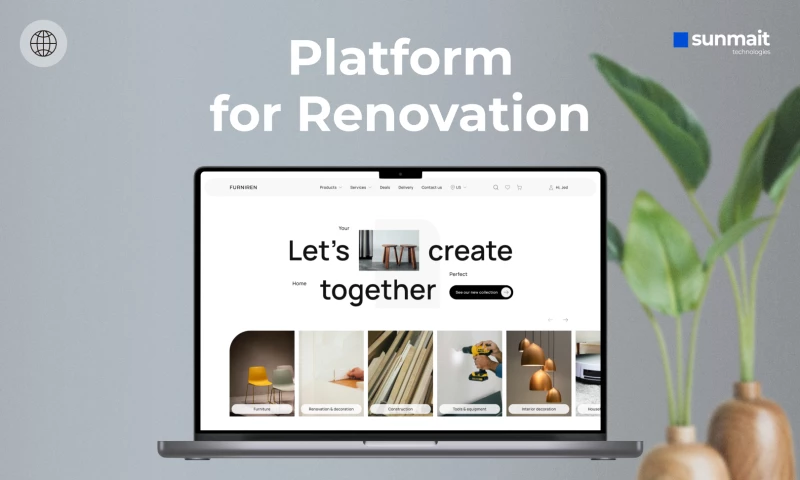 Sunmait Technologies - Platform for Renovation