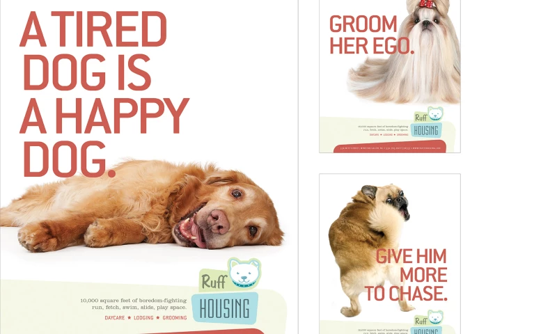 Wildfire - Ruff Housing Print Campaign